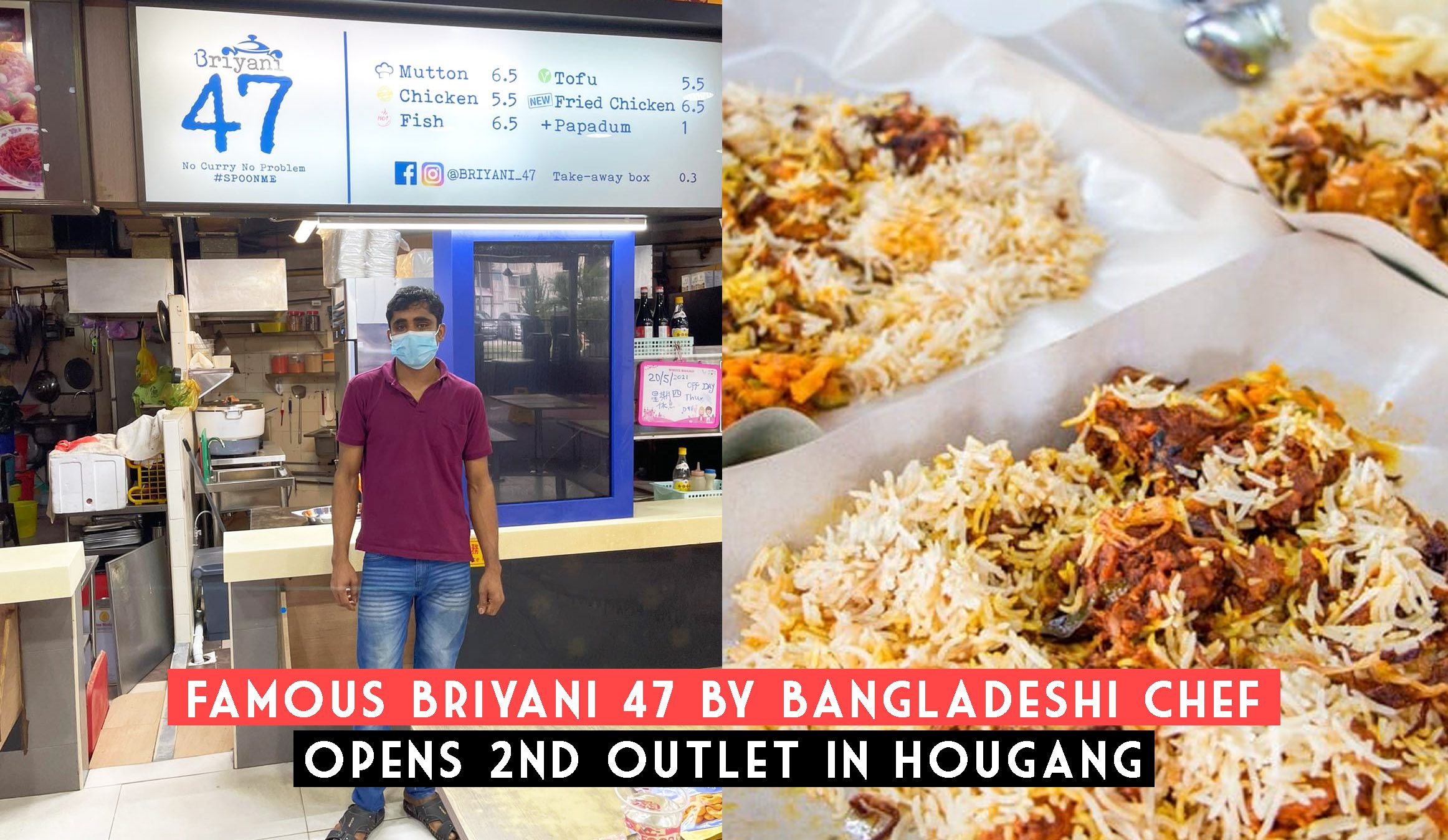 Famous Briyani 47 by Bangladeshi Chef opens 2nd outlet in Hougang!