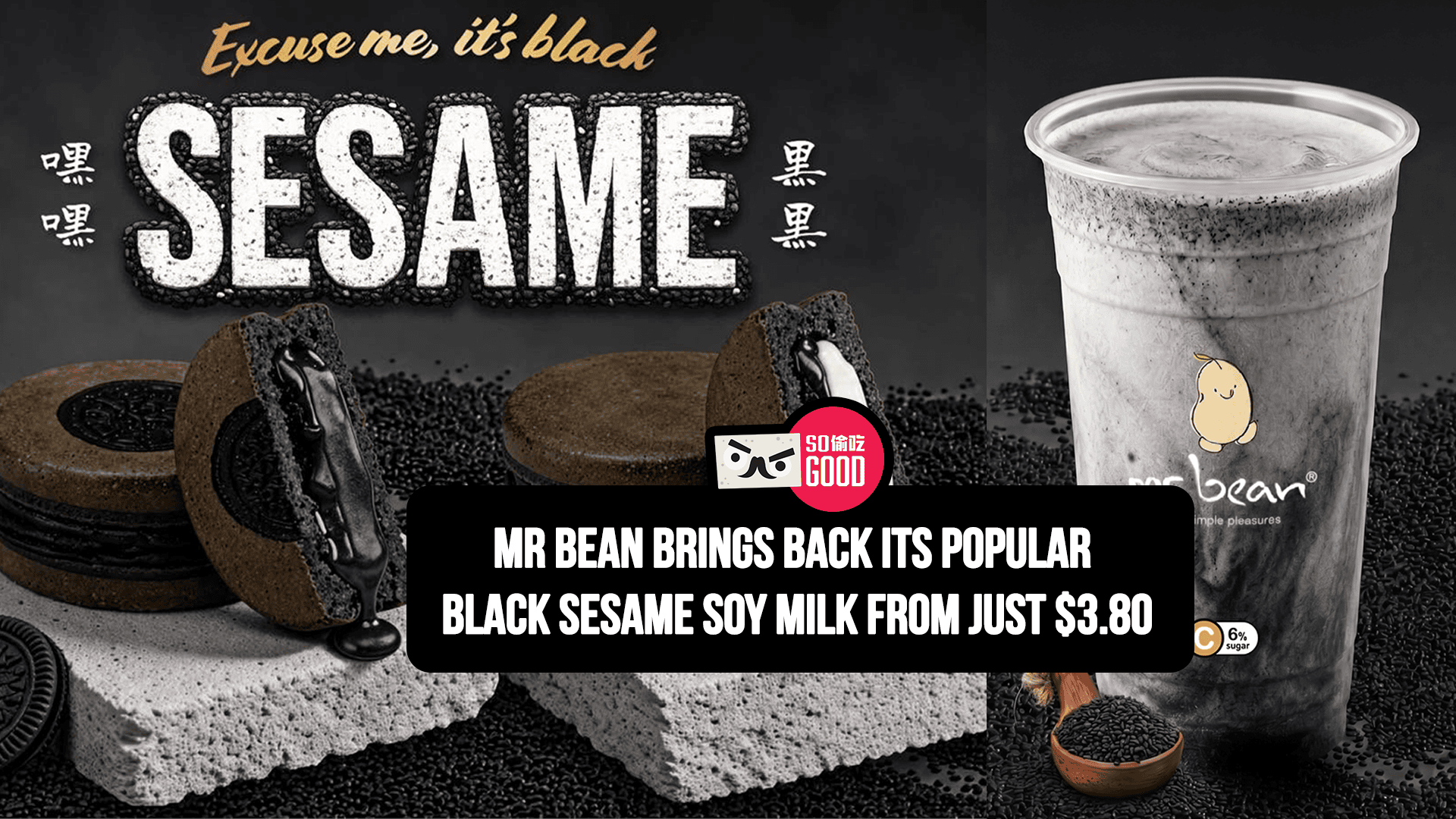 Get Mr Bean’s Black Sesame Soy Milk From $3.80 + Cookie Pancake For Just $0.99